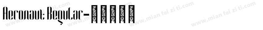 Aeronaut Regular字体转换